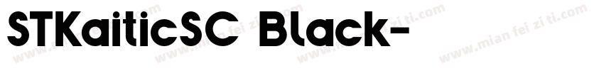 STKaiticSC Black字体转换
